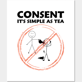 Consent It's Simple As Tea Posters and Art